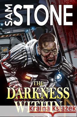 The Darkness Within: Final Cut Sam Stone 9781845838744 Telos Publishing Limited