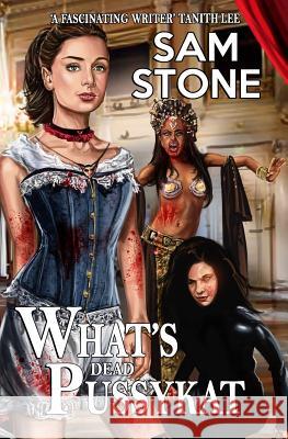 What's Dead Pussykat Sam Stone 9781845838942 Telos Publishing Ltd