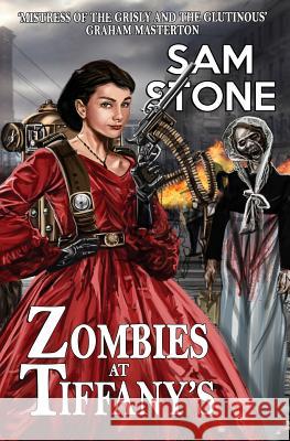 Zombies at Tiffany's Sam Stone 9781845838966 Telos Publishing Ltd