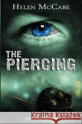 The Piercing Helen McCabe 9781845838997