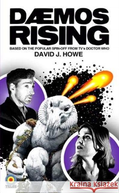 Daemos Rising: A Doctor Who Spin Off David Howe 9781845839772