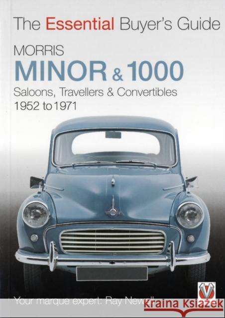 Essential Buyers Guide Morris Minor & 1000 Ray Newell 9781845841010