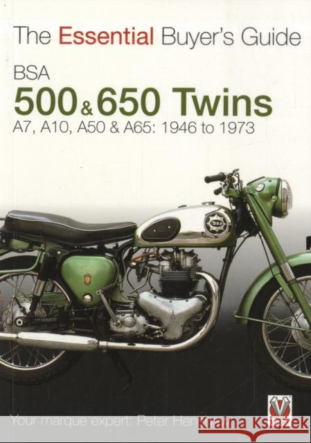 BSA 500 & 650 Twins: The Essential Buyer's Guide Henshaw, Peter 9781845841362 0