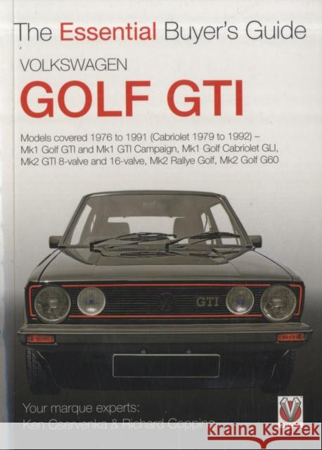 Vw Golf Gti: The Essential Buyer’s Guide Richard Copping 9781845841881 David & Charles