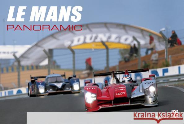 Le Mans Panoramic Gavin Ireland 9781845842437 Veloce Publishing