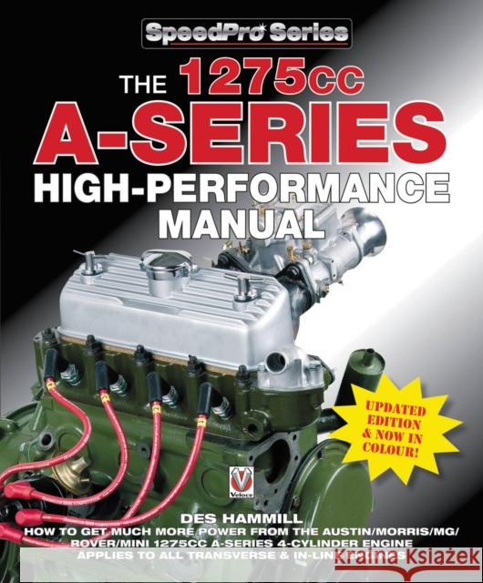 The 1275cc A-Series High Performance Manual Des Hammill 9781845848699 VELOCE PUBLISHING