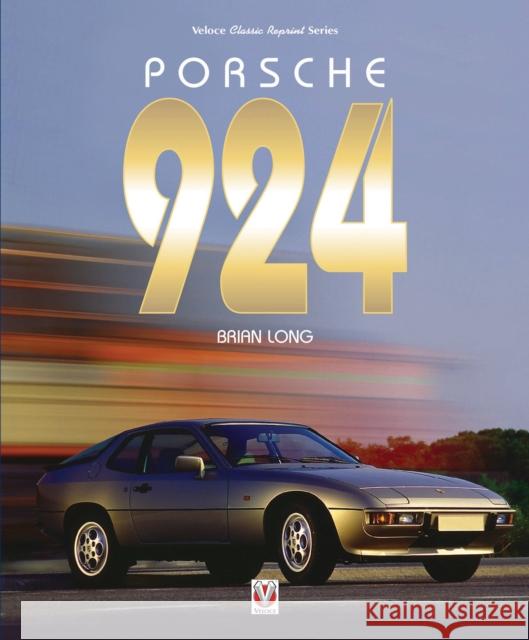 Porsche 924 Brian Long 9781845849771 Veloce Publishing