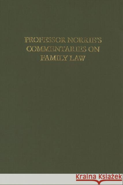 Norrie's Commentaries on Family Law Kenneth Norrie 9781845861193 Dundee University Press Ltd