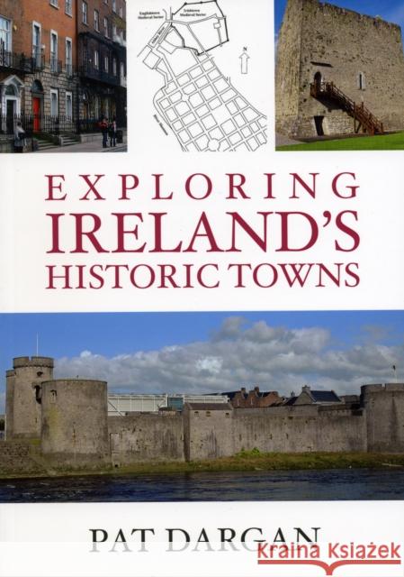 Exploring Ireland's Historic Towns  Dargen 9781845889760 0