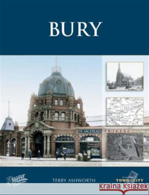 Bury Terry Ashworth, The Francis Frith Collection 9781845891558