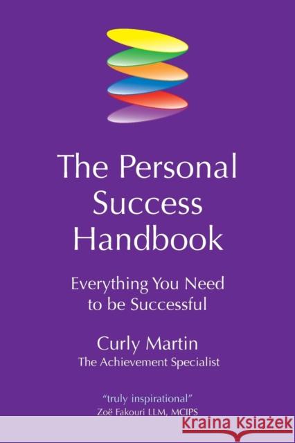 The Personal Success Handbook: Everything You Need to Be Successful Martin, Curly 9781845900908