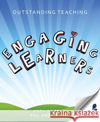 Outstanding Teaching: Engaging Learners Mark Burns 9781845907976 Crown House Publishing