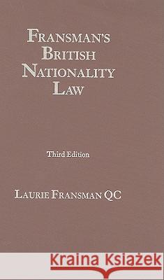 Fransman's British Nationality Law Laurie Fransman KC 9781845920951 Bloomsbury Publishing PLC