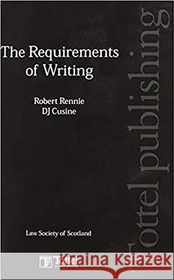 The Requirements of Writing Professor Robert Rennie, Douglas J. Cusine 9781845927738