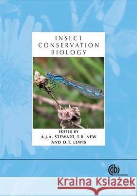Insect Conservation Biology Alan J. a. Stewart T. R. New O. T. Lewis 9781845932541 Oxford University Press, USA
