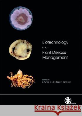 Biotechnology and Plant Disease Management Z. K. Punja S. d H. I. Sanfacon 9781845932886 CABI Publishing