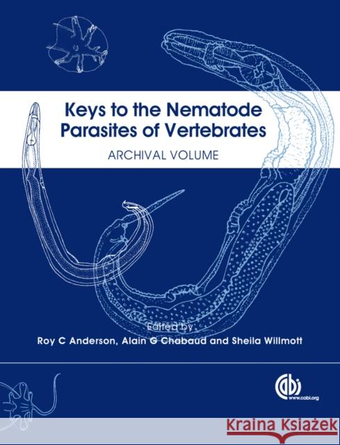 Keys to the Nematode Parasites of Vertebrates  9781845935726 CABI PUBLISHING