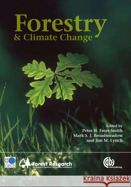 Forestry and Climate Change Stephany Griffith-Jones Jose Antonio Ocampo Joseph E. Stiglitz 9781845935962 CABI Publishing