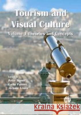 Tourism and Visual Culture Peter Burns 9781845936099