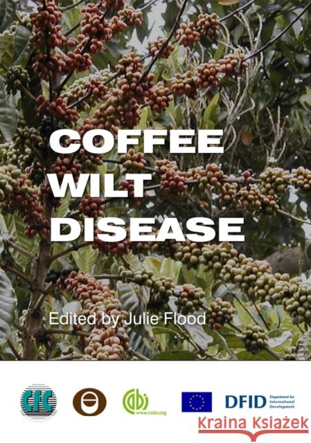 Coffee Wilt Disease Julie Flood Julie Flood 9781845936419