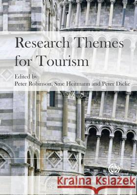 Research Themes for Tourism Peter Robinson 9781845936846 0
