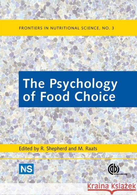 The Psychology of Food Choice  9781845937232 CABI PUBLISHING