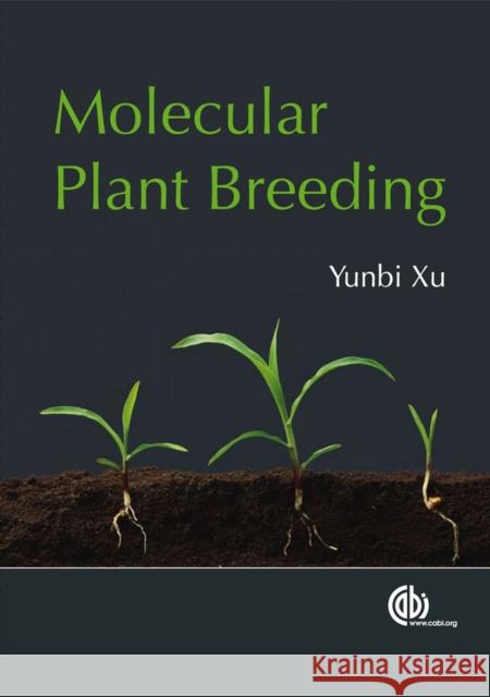 Molecular Plant Breeding Y Xu 9781845939823 0
