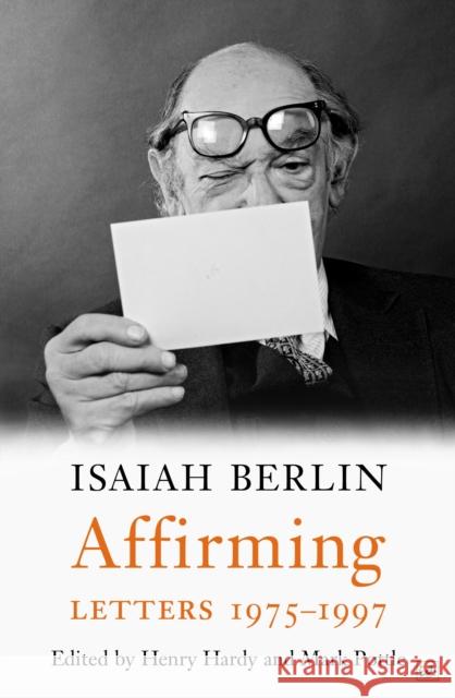 Affirming: Letters 1975-1997 Isaiah Berlin 9781845952259