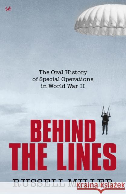 Behind The Lines Russell Miller 9781845952280