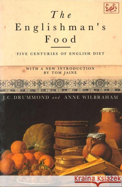 The Englishman's Food J.C. Drummond 9781845952419