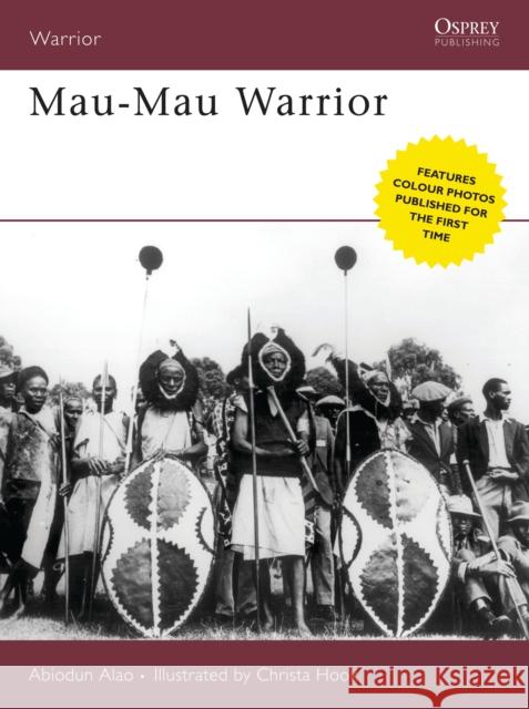 Mau-Mau Warrior Alao, Abiodun 9781846030246 Osprey Publishing (UK)