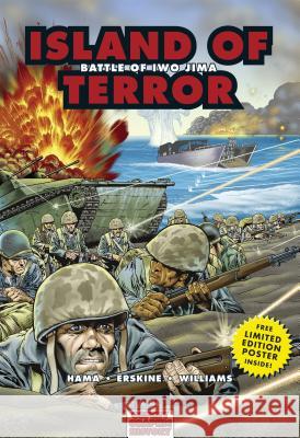 Island of Terror : Battle of Iwo Jima Larry Hama Gary Erskine Anthony Williams 9781846030550 Osprey Publishing (UK)