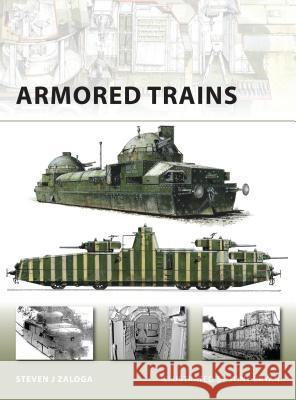 Armored Trains Stephen Zaloga 9781846032424 0