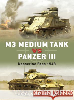 M3 Medium Tank Vs Panzer III: Kasserine Pass 1943 Rottman, Gordon L. 9781846032615