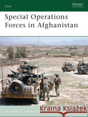 Special Operations Forces in Afghanistan Neville, Leigh 9781846033100 Osprey Publishing (UK)