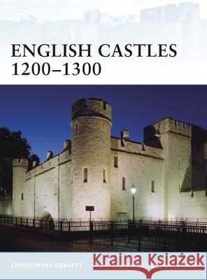 English Castles 1200-1300 Christopher Gravett 9781846033742