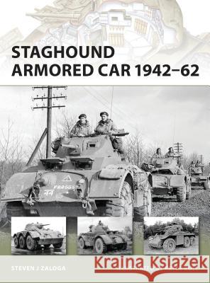 Staghound Armored Car 1942-62 Steven J. Zaloga 9781846033926 Osprey Publishing (UK)