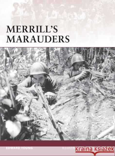 Merrill's Marauders Edward Young 9781846034039