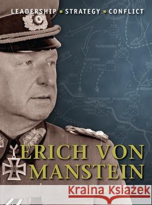 Erich Von Manstein Robert Forczyk 9781846034657