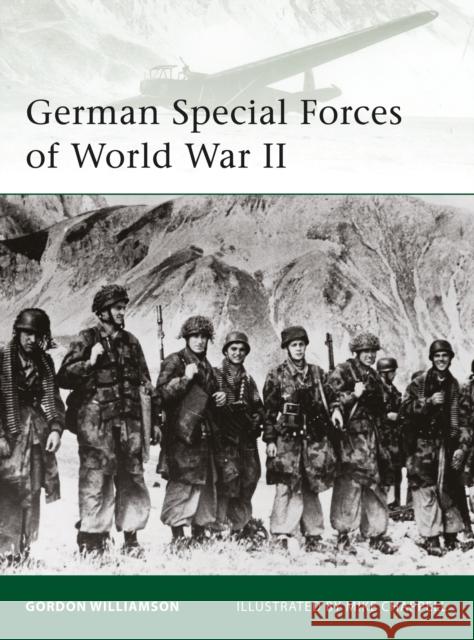 German Special Forces of World War II Gordon Williamson 9781846039201