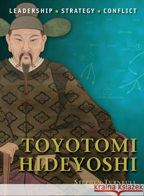 Toyotomi Hideyoshi Stephen Turnbull 9781846039607