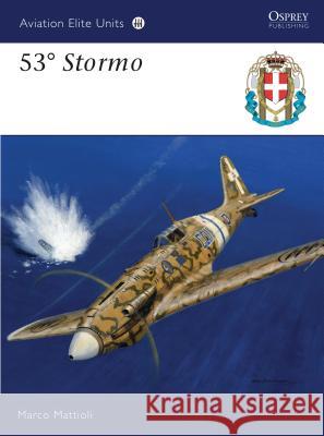 53° Stormo Mattioli, Marco 9781846039775 0
