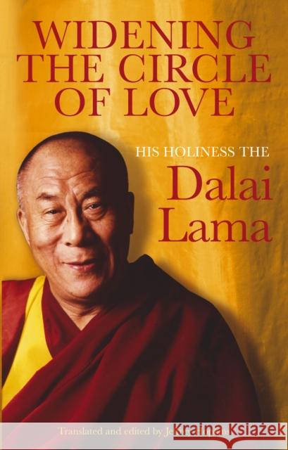 Widening the Circle of Love Dalai Lama 9781846040283