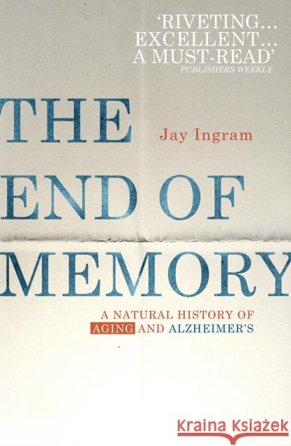 End of Memory Jay Ingram 9781846045066