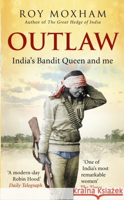 Outlaw Roy Moxham 9781846046148 Ebury Publishing