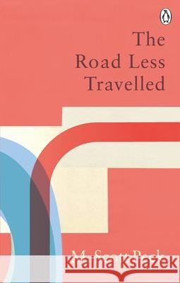 The Road Less Travelled: Classic Editions Peck M. Scott 9781846046391