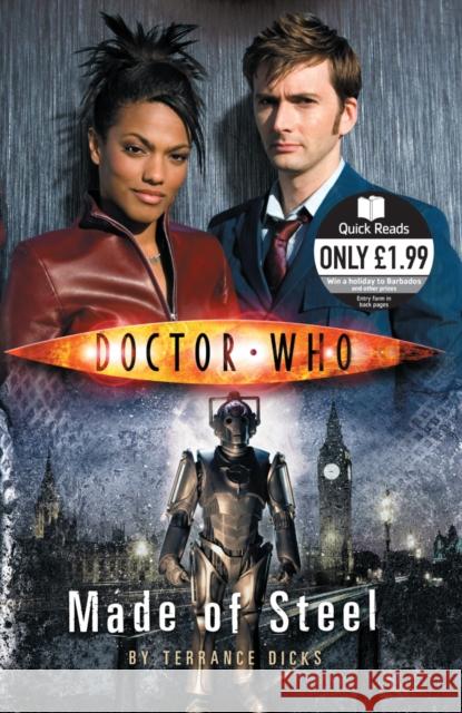 Doctor Who: Made of Steel: A Quick Read Terrance Dicks 9781846072048