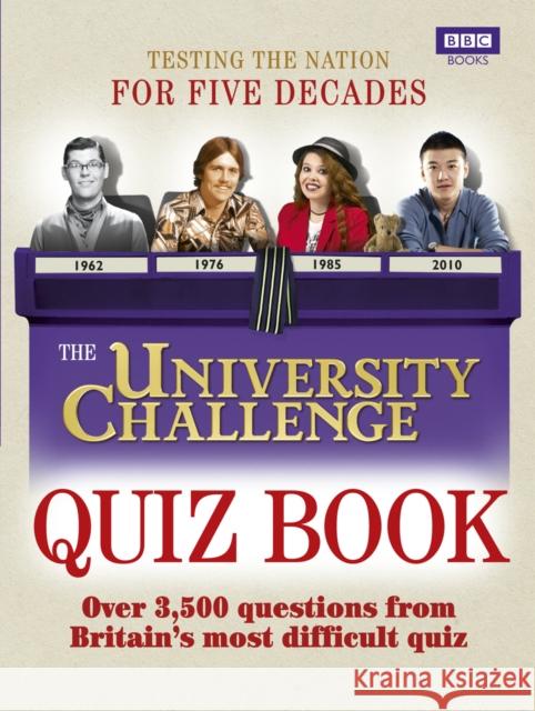 The University Challenge Quiz Book Steve Tribe 9781846078569 Ebury Publishing