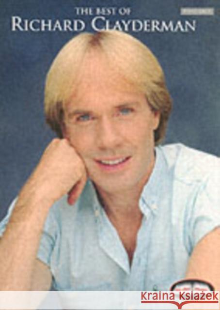 The Best Of Richard Clayderman  9781846090561 OMNIBUS PRESS