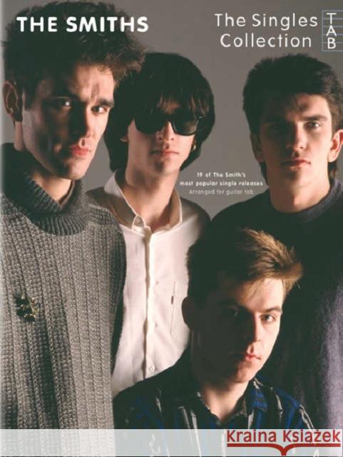 The Smiths: The Singles Collection  9781846091025 MUSIC SALES LTD